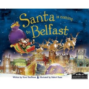Santa is coming to Belfast - Story Book - Click Image to Close